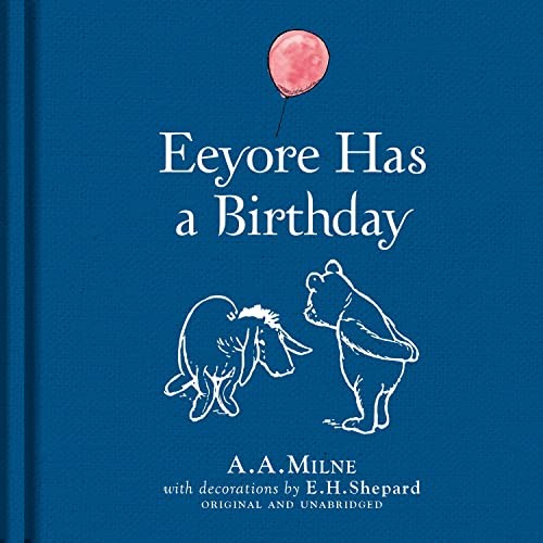 Winnie-the-Pooh: Eeyore Has A Birthday by A. A. Milne 9781405282949 NEW - Image 4