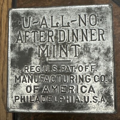 U-ALL-NO After Dinner Mint Tin Container 1910 Manufacturing Co of America 4  Sq