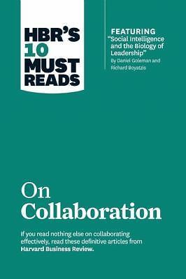 HBR's 10 Must Reads on Collaboration (with Featured Article Social ...