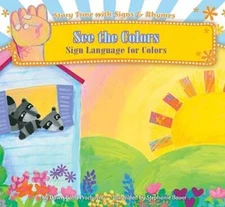 See the Colors: Sign Language for Colors (Story Time with Signs & Rhymes) - GOOD