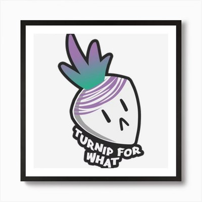 Trend Rübe For What Kunstdruck gerahmt Wandbild Poster Leinwanddruck Bild