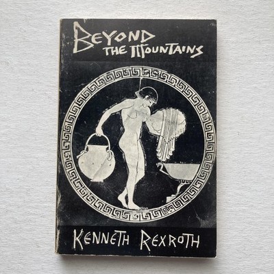 Vintage 1951 Beyond The Mountains Kenneth Rexroth City Lights Black PB Drama