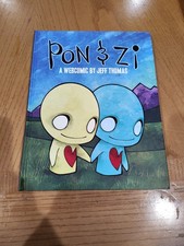 PON AND ZI A WEB COMIC BY JEFF THOMAS - Hardcover
