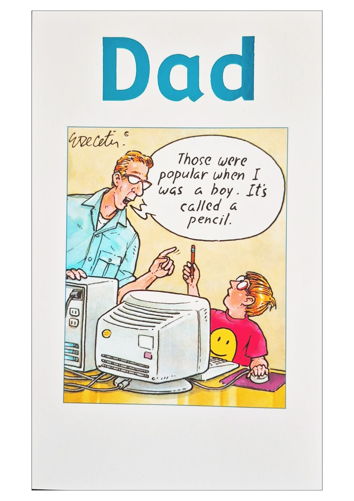 Father's Day Card for Dad Old Computer Tech Called a Pencil - When I Was A Boy