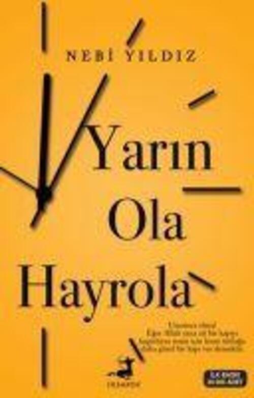 Thumbnail - Yarin Ola Hayrola | Nebi Yildiz | Taschenbuch | Türkisch | 2019