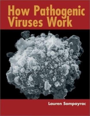 How Pathogenic Viruses Work Paperback