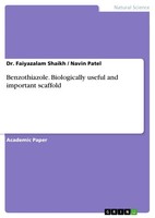 Benzothiazole. Biologically Useful And Important Scaffold (Buch)