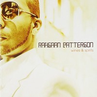 Patterson Rahsaan - Wines Spirits - Cd - G4Z