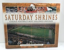 Saturday Shrines, College Footballs Most Hallowed Grounds