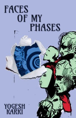 FACES OF MY PHASES Yogesh Karki Taschenbuch Kartoniert / Broschiert Englisch