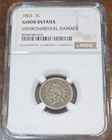 1862 Indian Head Cent  NGC - Good Details - Environmental Damage