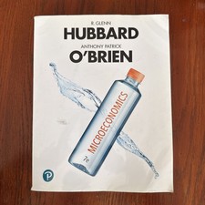 Microeconomics by Anthony O'Brien and Glenn Hubbard (2018, Trade Paperback)
