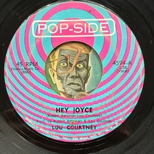HEAR Lou Courtney 45 Hey Joyce / I'm Mad About You POP-SIDE soul R&B breaks