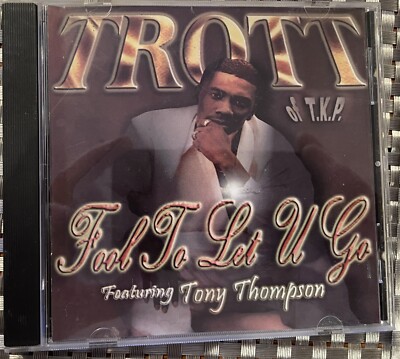 洋楽 TROTT Fool To Let U Go EP TROTT FOOL TO LET U GO-RARE-OOP-FT. WORTH-1998 | eBay
