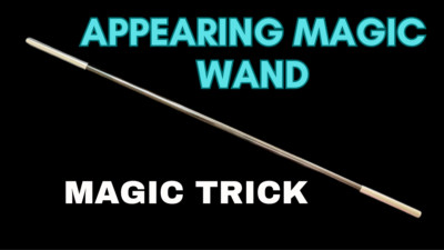 Magic Wand Trick - Appearing Magic Wand - Video Instructions Included ...