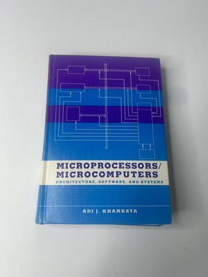 MICROPROCESSORS/ MICROCOMPUTERS - ADI J. KHAMBATA