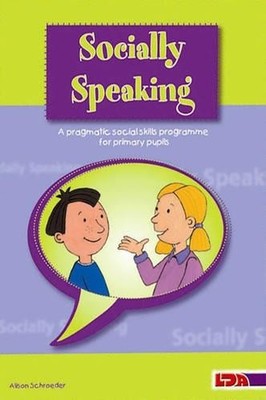 Socially Speaking: Pragmatic Social Skills Pro... by Schroeder, Alison Paperback