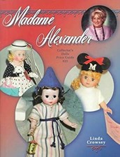 Madame Alexande : Collector's Dolls Price Guide Paperback Linda C