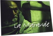 La Maraude : Cest pour cela que tout homme est n... | Buch | Zustand akzeptabel