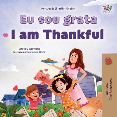 Shelley Admont  I am Thankful (Portuguese Brazilian English Biling (Taschenbuch)
