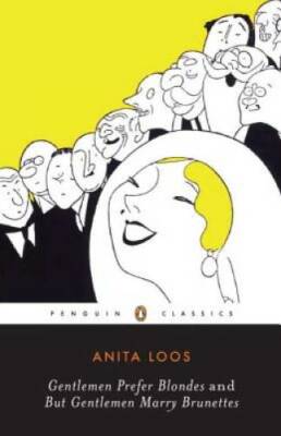 Gentlemen Prefer Blondes -and- But Gentlemen Marry Brunettes: The Illumin - GOOD