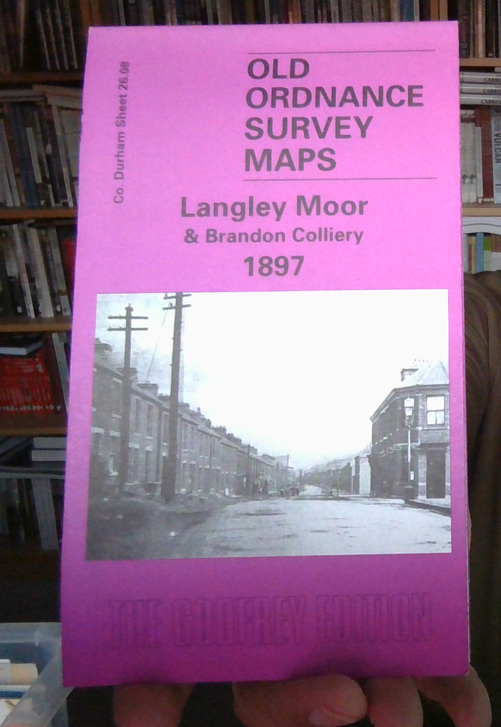 Langley Moor and Brandon Colliery 1897: Durham Sheet 26.08 by David Butler...