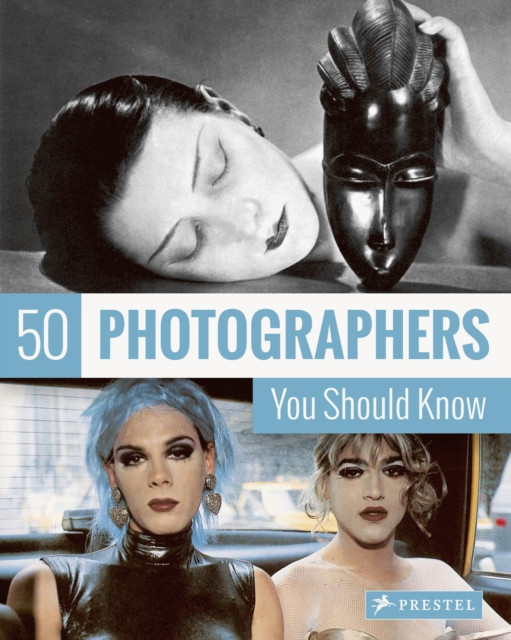 50 Photographers You Should Know by Peter Stepan (Paperback Book)