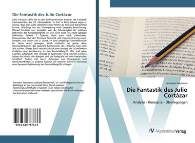 Die Fantastik des Julio Cortázar Hermann Sassmann