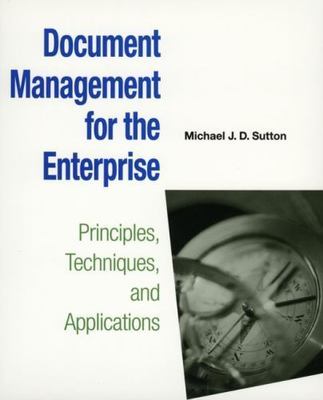 Document Management for the Enterp- 9780471147190, Michael J D Sutton, paperback