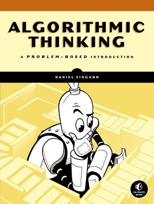 Algorithmisches Denken: Eine problembasierte Einführung, Taschenbuch von Zingaro, Da...
