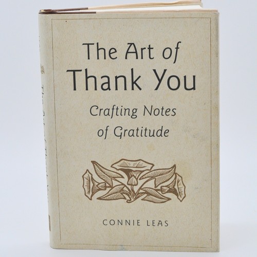 The Art of Thank You by Connie Leas 2002 - Foto 1 di 5