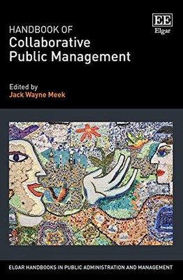 Handbook of Collaborative Public Management (Elgar Handbooks in Public Administr