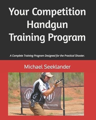 Your Competition Handgun Training P..., Seeklander, Mic