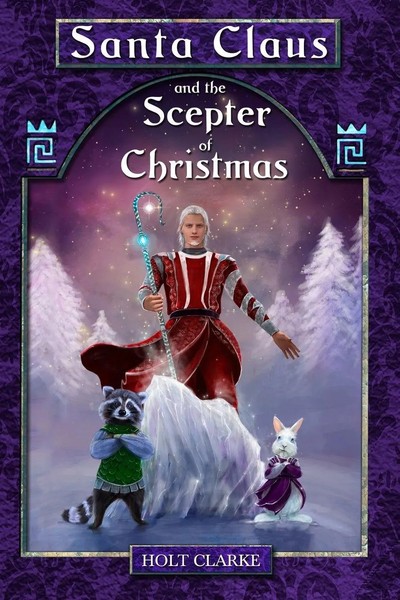 Santa Claus And The Scepter Of Christmas Holt Clarke Taschenbuch Englisch 2016-image