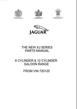 JAGUAR XJ SERIES 6CYL & 12 CYL FROM VIN 720125 PARTS MANUAL REPRINTED