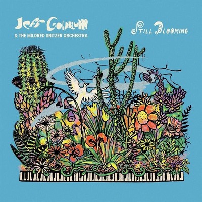 Brand New -JEFF GOLDBLUM- Still Blooming JAZZ Music CD - JURASSIC PARK Actor!