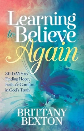 Thumbnail - Brittany Bexton Learning To Believe Again (taschenbuch) (us Import)