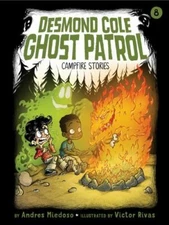 Campfire Stories (Desmond Cole Ghost Patrol) - Paperback - VERY GOOD