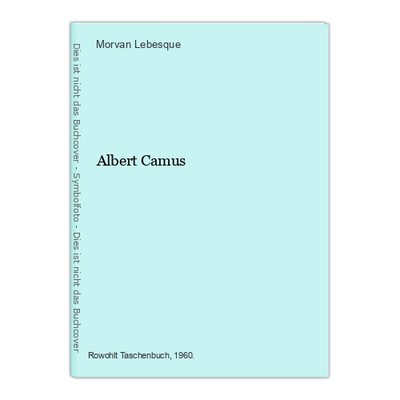 Albert Camus Lebesque, Morvan: