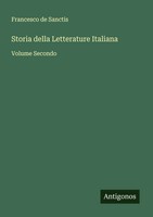 Storia Della Letterature Italiana Volume Secondo Francesco De Sanctis Buch 2025