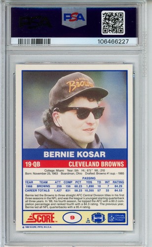 1989 SCORE #9 BERNIE KOSAR PSA 10 GEM MINT CLEVELAND BROWNS - Picture 2 of 2