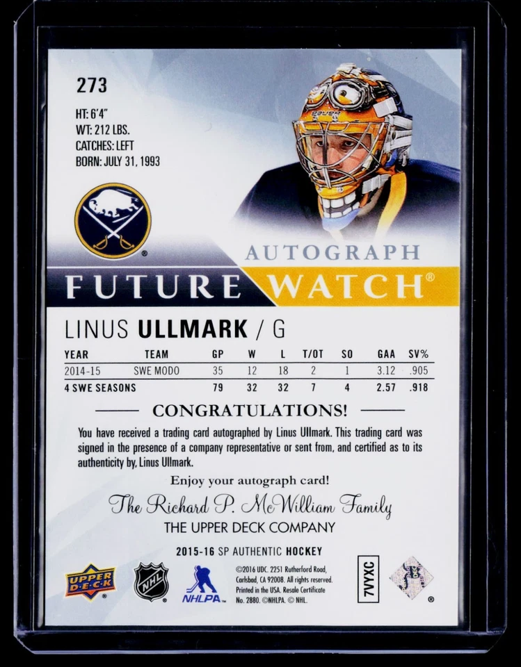 Linus Ullmark 2015-16 SP Authentic Future Watch Rookie Auto /999 #273 Buffalo - Image 2 of 3