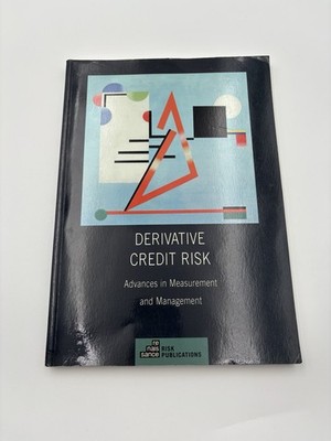 Derivative Credit Risk Advances in Measurement & Management 1995 Softback Rowe