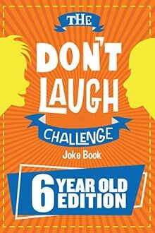 The Dont Laugh Challenge - 6 Year Old Edition: The LOL ... | Buch | Zustand gut