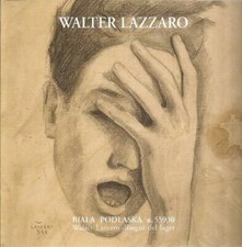 WALTER  LAZZARO   DISEGNI DEL LAGER  