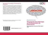 Melanye Roos GarzóN AlemáN | PercepcióN De Liderazgo En Profesionales De...