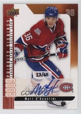 2009 Upper Deck Spring Expo Priority Signings 23/65 Matt D'Agostini Auto 4gd