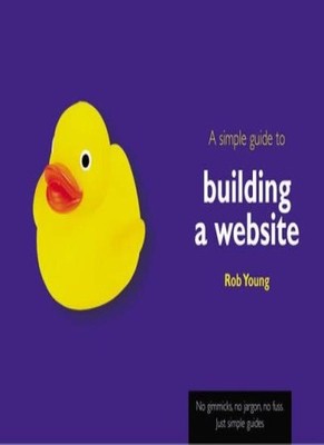 Web Design (Simple Guides),Rob Young