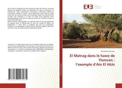 Mustapha Guenaou | El Matrag dans le hawz de Tlemcen : l'exemple d'Ain El Hûts