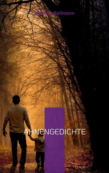Ahnengedichte | Mathias Bellmann | Taschenbuch | 118 S. | Deutsch | 2023-image